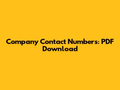 Company Contact Numbers: PDF Download
