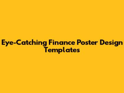 Eye-Catching Finance Poster Design Templates