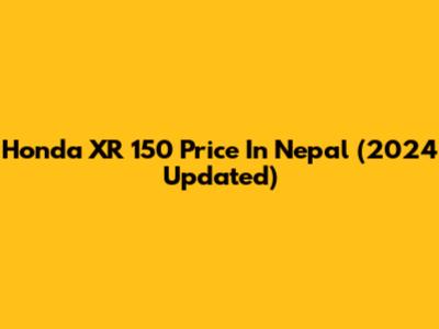 Honda XR 150 Price In Nepal (2024 Updated)