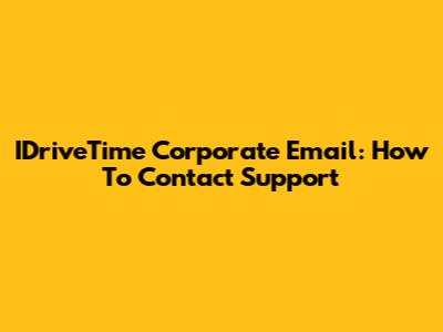 IDriveTime Corporate Email: How To Contact Support