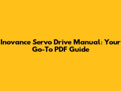 Inovance Servo Drive Manual: Your Go-To PDF Guide