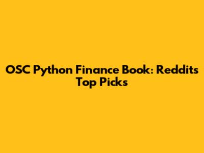 OSC Python Finance Book: Reddit's Top Picks