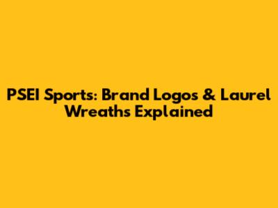 PSEI Sports: Brand Logos & Laurel Wreaths Explained