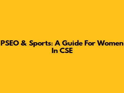 PSEO & Sports: A Guide For Women In CSE