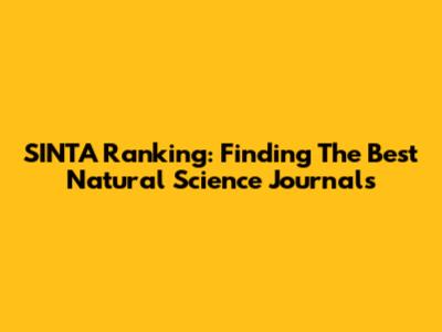 SINTA Ranking: Finding The Best Natural Science Journals