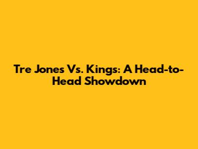 Tre Jones Vs. Kings: A Head-to-Head Showdown